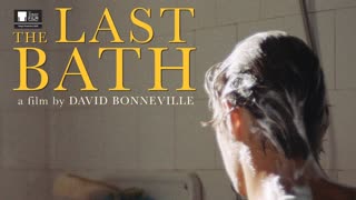 Последняя ванна (2020) o último banho (the last bath)